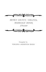 Henry County, Virginia, Marriage Bonds, 1778-1849