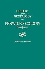 History and Genealogy of Fenwick's Colony [New Jersey]