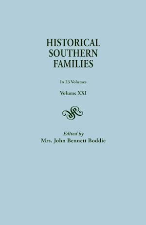 Historical Southern Families. in 23 Volumes. Volume XXI