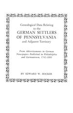 Genealogical Data Relating to the German Settlers of Pennsylvania