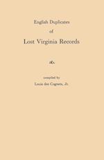 English Duplicates of Lost Virginia Records