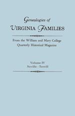 Genealogies of Virginia Families from the William and Mary College Quarterly Historical Magazine. In Five Volumes. Volume IV