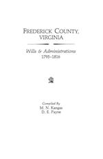 Frederick County, Virginia, Wills & Administrations, 1795-1816