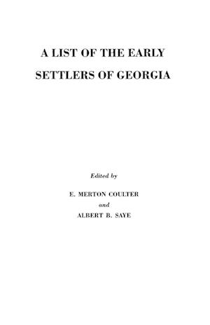 A List of the Early Settlers of Georgia