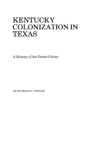 Kentucky Colonization in Texas