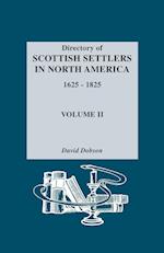 Directory of Scottish Settlers in North America, 1625-1825. Volume II