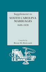 Supplement to South Carolina Marriages, 1688-1820