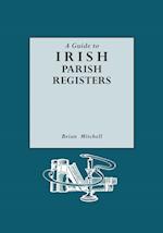 A Guide to Irish Parish Registers