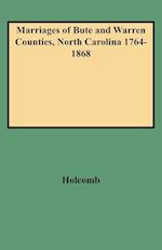Marriages of Bute and Warren Counties, North Carolina 1764-1868