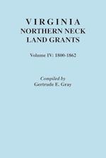 Virginia Northern Neck Land Grants. Volume IV