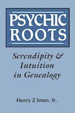 Psychic Roots. Serendipity & Intuition in Genealogy