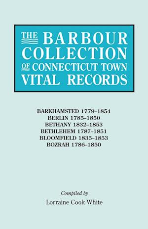 The Barbour Collection of Connecticut Town Vital Records. Volume 2