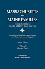 Massachusetts and Maine Families in the Ancestry of Walter Goodwin Davis