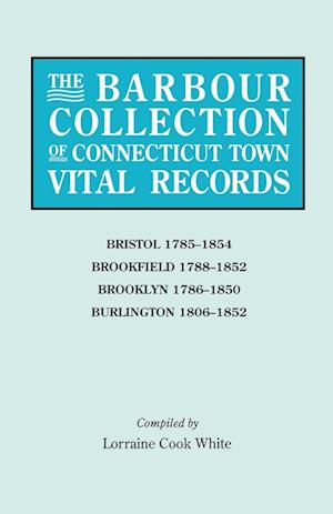 The Barbour Collection of Connecticut Town Vital Records. Volume 4