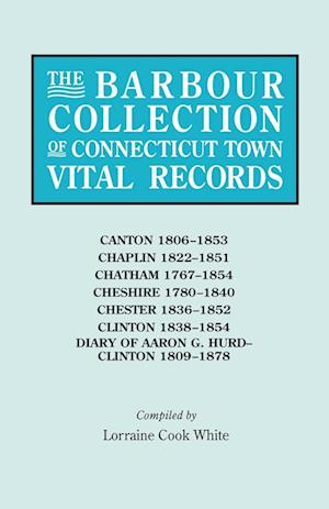 The Barbour Collection of Connecticut Town Vital Records. Volume 6