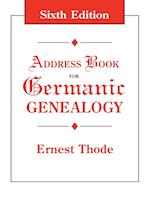 Address Book for Germanic Genealogy. Sixth Edition