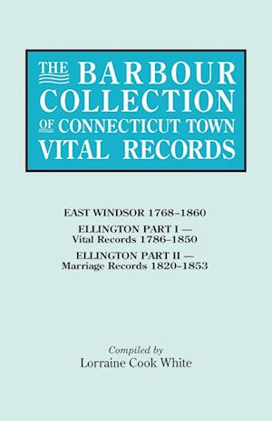 The Barbour Collection of Connecticut Town Vital Records. Volume 11