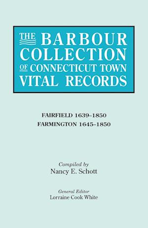 The Barbour Collection of Connecticut Town Vital Records. Volume 12