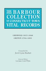 The Barbour Collection of Connecticut Town Vital Records. Volume 15