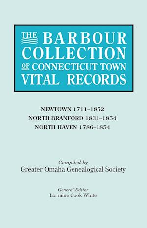 The Barbour Collection of Connecticut Town Vital Records. Volume 31
