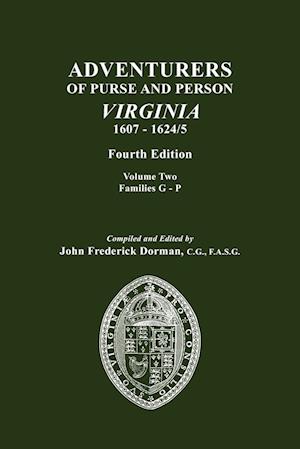 Adventurers of Purse and Person, Virginia, 1607-1624/5. Fourth Edition. Volume II, Families G-P