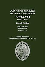 Adventurers of Purse and Person, Virginia, 1607-1624/5. Fourth Edition. Volume One, Families A-F, Part A
