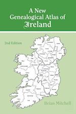 A New Genealogical Atlas of Ireland  Seond Edition