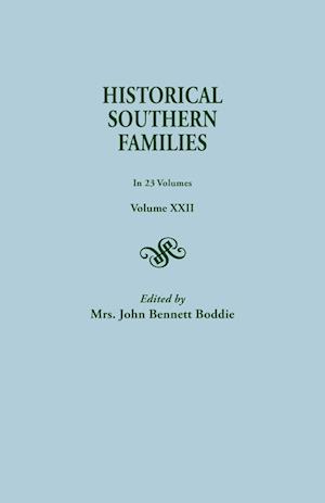 Historical Southern Families. in 23 Volumes. Volume XXII