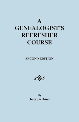 A Genealogist's Refresher Course