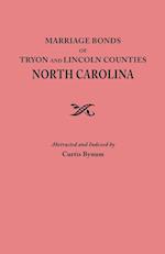 Marriage Bonds of Tryon and Lincoln Counties, North Carolina