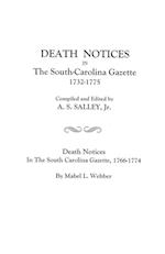 Death Notices in The South-Carolina Gazette, 1732-1775