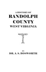 A History of Randolph County, West Virginia