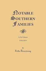 Notable Southern Families. Volume I