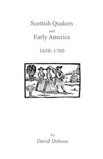 Scottish Quakers and Early America, 1650-1700