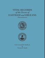 Vital Records of the Towns of Eastham and Orleans. An authorized facsimile reproduction of records published serially 1901-1935 in "The Mayflower Descendant." With an added index of persons