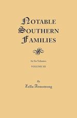 Notable Southern Families. Volume III