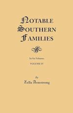 Notable Southern Families. Volume IV