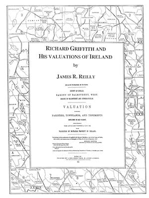 Richard Griffith and His Valuations of Ireland