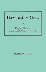 How Justice Grew