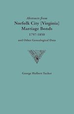 Abstracts from Norfolk City Marriage Bonds [1797-1850]