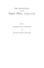 The Revolution on the Upper Ohio, 1775-1777