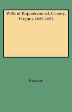 Wills of Rappahannock County, Virginia 1656-1692