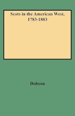 Scots in the American West, 1783-1883