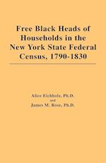 Free Black Heads of Households in the New York State Federal Census, 1790-1830