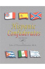 Hispanic Confederates. Third Edition
