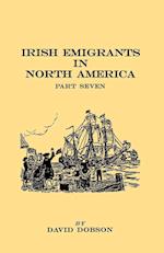 Irish Emigrants in North America. Part Seven