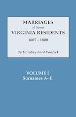 Marriages of Some Virginia Residents, Vol. I