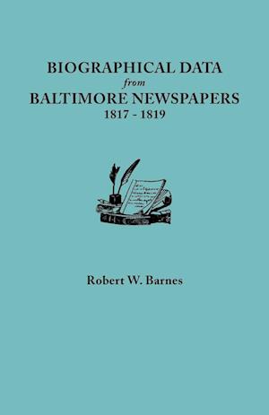 Biographical Data from Baltimore Newspapers, 1817-1819