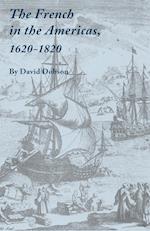 The French in the Americas, 1620-1820