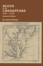 Scots on the Chesapeake, 1621-1776. Revised Edition